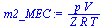 `:=`(m2_MEC, `/`(`*`(p, `*`(V)), `*`(Z, `*`(R, `*`(T)))))