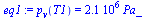 `:=`(eq1, p[v](T1) = `+`(`*`(2069362.782, `*`(Pa_))))