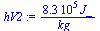 `:=`(hV2, `+`(`/`(`*`(830895.00, `*`(J_)), `*`(kg_))))