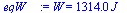 W = `+`(`*`(1314.032977, `*`(J_)))