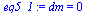 `:=`(eq5_1, dm = 0)