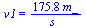 v1 = `+`(`/`(`*`(175.7977391, `*`(m_)), `*`(s_)))