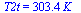 T2t = `+`(`*`(303.3908591, `*`(K_)))
