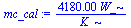`+`(`/`(`*`(4180., `*`(W_)), `*`(K_)))