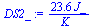 `:=`(DS2_, `+`(`/`(`*`(23.55942372, `*`(J_)), `*`(K_))))