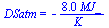 DSatm = `+`(`-`(`/`(`*`(7.995087126, `*`(MJ_)), `*`(K_))))