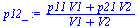 `:=`(p12_, `/`(`*`(`+`(`*`(p11, `*`(V1)), `*`(p21, `*`(V2)))), `*`(`+`(V1, V2))))