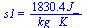 s1 = `+`(`/`(`*`(1830.423603, `*`(J_)), `*`(kg_, `*`(K_))))