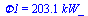 Phi1 = `+`(`*`(203.0596416, `*`(kW_)))