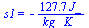 s1 = `+`(`-`(`/`(`*`(127.7295587, `*`(J_)), `*`(kg_, `*`(K_)))))