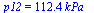 p12 = `+`(`*`(112.4, `*`(kPa_)))