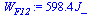 `:=`(W[F12], `+`(`*`(598.4060920, `*`(J_))))