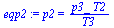 `:=`(eqp2, p2 = `/`(`*`(p3_, `*`(T2)), `*`(T3)))