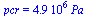 pcr = `+`(`*`(0.486e7, `*`(Pa_)))