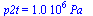 p2t = `+`(`*`(0.10e7, `*`(Pa_)))
