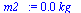 `:=`(m2_, `+`(`*`(0.1169463927e-2, `*`(kg_))))