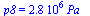 p8 = `+`(`*`(0.28e7, `*`(Pa_)))