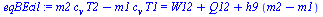 `:=`(eqBEcil, `+`(`*`(m2, `*`(c[v], `*`(T2))), `-`(`*`(m1, `*`(c[v], `*`(T1))))) = `+`(W12, Q12, `*`(h9, `*`(`+`(m2, `-`(m1))))))