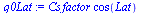 `*`(Cs, `*`(factor, `*`(cos(Lat))))