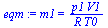 `:=`(eqm, m1 = `/`(`*`(p1, `*`(V1)), `*`(R, `*`(T0))))