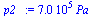 `:=`(p2_, `+`(`*`(0.7e6, `*`(Pa_))))