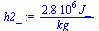 `:=`(h2_, `+`(`/`(`*`(2810294.568, `*`(J_)), `*`(kg_))))