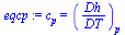 `:=`(eqcp, c[p] = (`/`(`*`(Dh), `*`(DT)))[p])