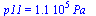 p11 = `+`(`*`(0.11e6, `*`(Pa_)))