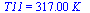 T11 = `+`(`*`(317., `*`(K_)))