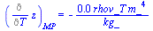 (Diff(z, T))[MP] = `+`(`-`(`/`(`*`(0.230e-3, `*`(`*`(rhov_T, `*`(`^`(m_, 4))))), `*`(kg_))))