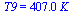 T9 = `+`(`*`(407., `*`(K_)))