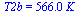 T2b = `+`(`*`(566., `*`(K_)))