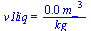 v1liq = `+`(`/`(`*`(0.10e-2, `*`(`^`(m_, 3))), `*`(kg_)))