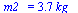 m2_ = `+`(`*`(3.703, `*`(kg_)))