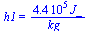h1 = `+`(`/`(`*`(0.44e6, `*`(J_)), `*`(kg_)))