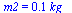 m2 = `+`(`*`(0.53e-1, `*`(kg_)))