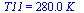 T11 = `+`(`*`(0.28e3, `*`(K_)))