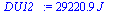 `:=`(DU12_, `+`(`*`(29220.88665, `*`(J_))))