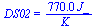DS02 = `+`(`/`(`*`(0.77e3, `*`(J_)), `*`(K_)))