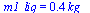 m1_liq = `+`(`*`(.39, `*`(kg_)))