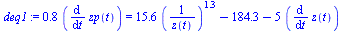 `:=`(deq1, `+`(`*`(.7755806866, `*`(diff(zp(t), t)))) = `+`(`*`(15.55736325, `*`(`^`(`/`(1, `*`(z(t))), 1.321177471))), `-`(184.3204351), `-`(`*`(5, `*`(diff(z(t), t))))))