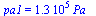 pa1 = `+`(`*`(0.13e6, `*`(Pa_)))