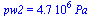 pw2 = `+`(`*`(0.47e7, `*`(Pa_)))