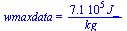 wmaxdata = `+`(`/`(`*`(0.71e6, `*`(J_)), `*`(kg_)))