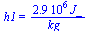 h1 = `+`(`/`(`*`(0.29e7, `*`(J_)), `*`(kg_)))