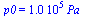 p0 = `+`(`*`(0.10e6, `*`(Pa_)))