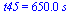 t45 = `+`(`*`(0.65e3, `*`(s_)))