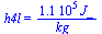 h4l = `+`(`/`(`*`(0.11e6, `*`(J_)), `*`(kg_)))
