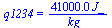 q1234 = `+`(`/`(`*`(0.41e5, `*`(J_)), `*`(kg_)))