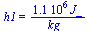 h1 = `+`(`/`(`*`(0.11e7, `*`(J_)), `*`(kg_)))